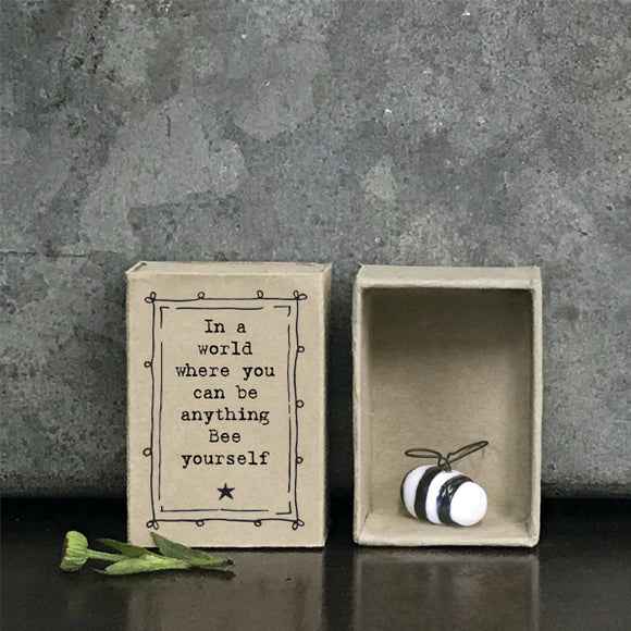 In a world where you can be anything bee yourself bee matchbox gift