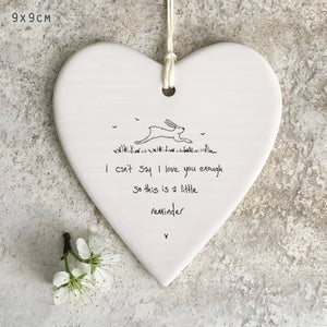 I can't say I love you enough wobbly heart