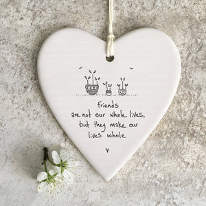 " Friends are not our whole lives ..." East of India Wobbly Heart