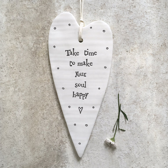 Take Time To Make Your Soul Happy long heart
