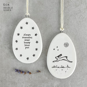 Always remember some bunny loves you Flat Porcelain Egg EOI