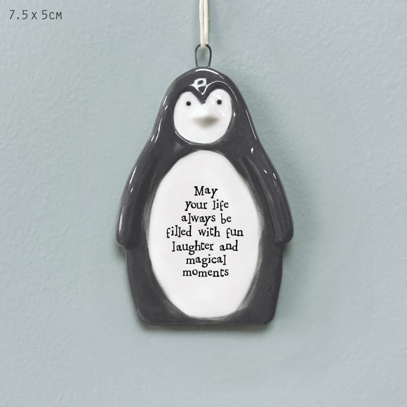 May Your Life Always Be Filled With Fun... Penguin Porcelain Hanger