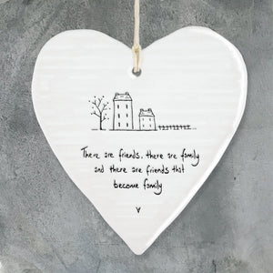 East of India Wobbly heart "There are friends, there are family...."