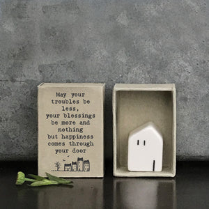 May your troubles be less.... matchbox gift